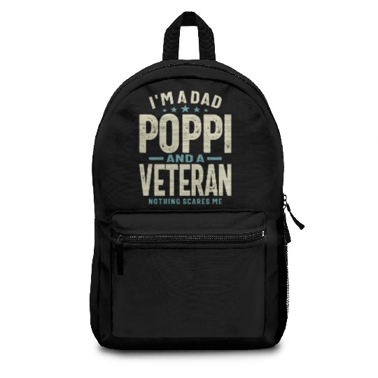 I m A Dad Poppi And A Veteran Backpacks