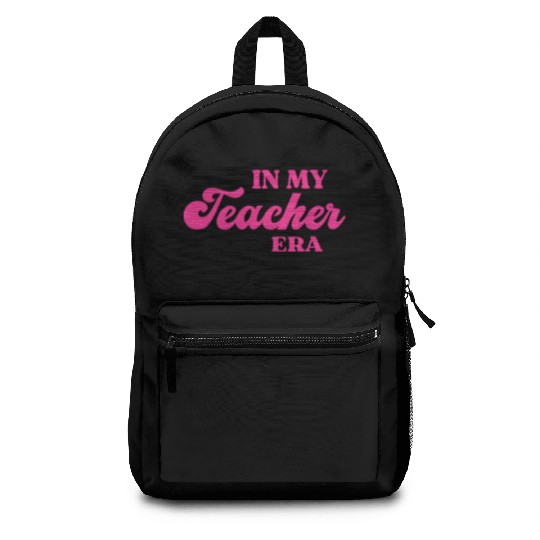 In My Teacher Era Backpacks