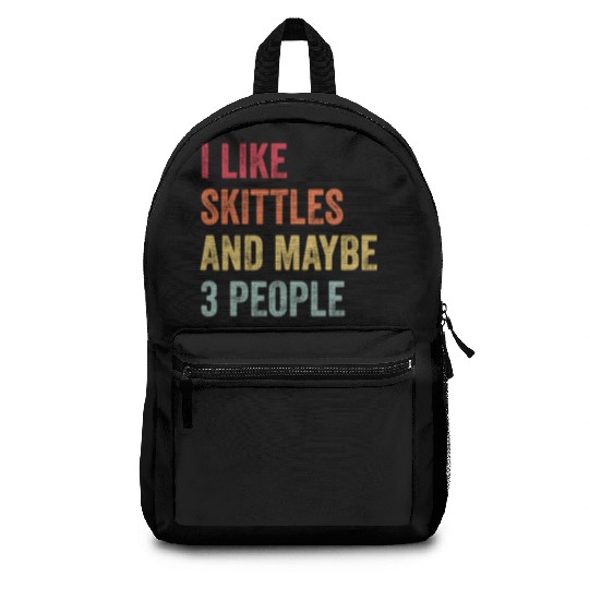 I Like Skittles and Maybe 3 People Gift Backpacks