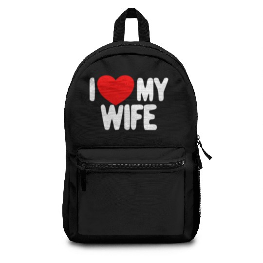 I Love My Wife Red Heart Husband I Love My Wife Backpacks