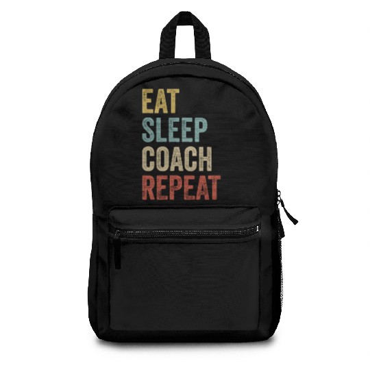 Eat Sleep Coach Repeat Coach Backpacks
