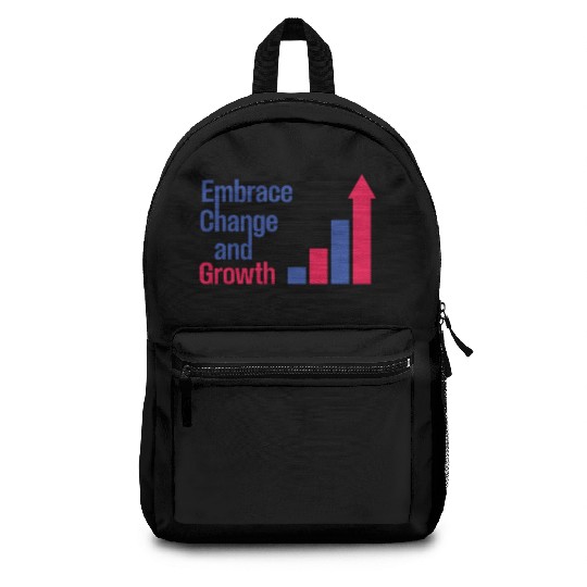 Embrace Change and Growth quote typography product Backpacks