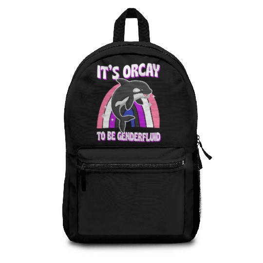 It'S Orcay To Be Genderfluid Lgbtq Ally Orca Whale Backpacks