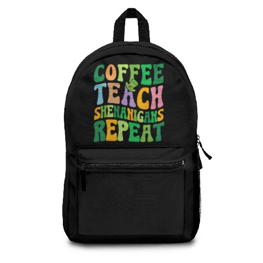 St Patric Day Teacher Coffee Teach Shenanigans Backpacks