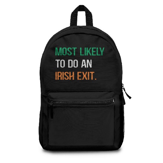 Most Likely To Do An Irish Et St Patric Day Backpacks