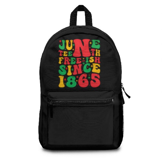2023 Juneteenth Since 1865 Black African American Backpacks