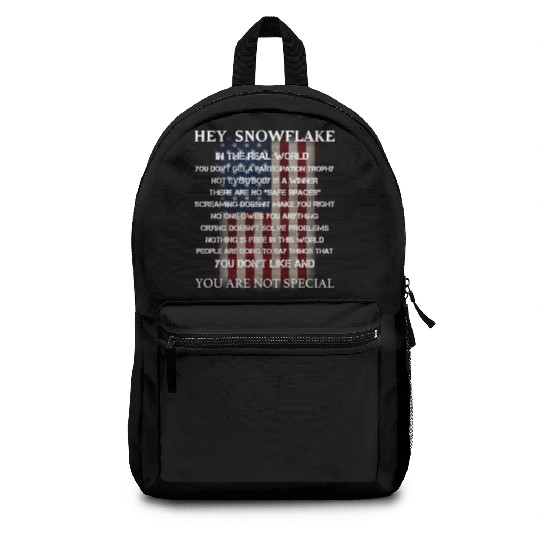 Hey Snowflake In The Real World Veteran Backpacks