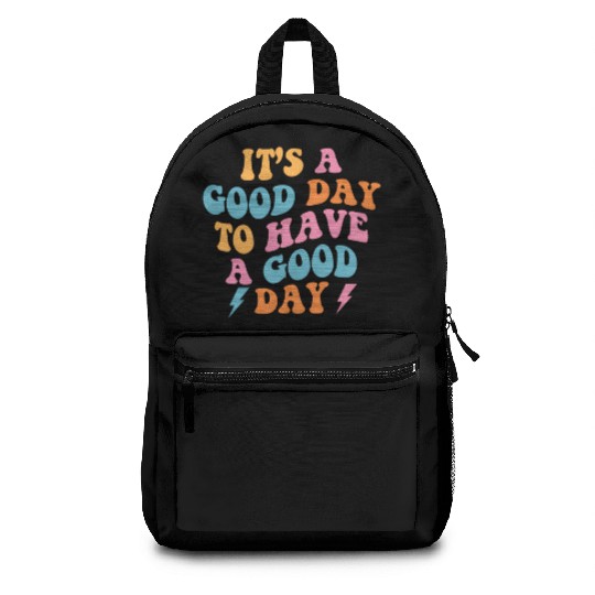 It'S A Day To Have A Day On Back Preppy Backpacks