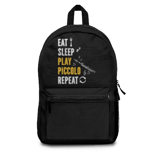 Piccolo Flute Player Eat Sleep Play Piccolo Flute Backpacks