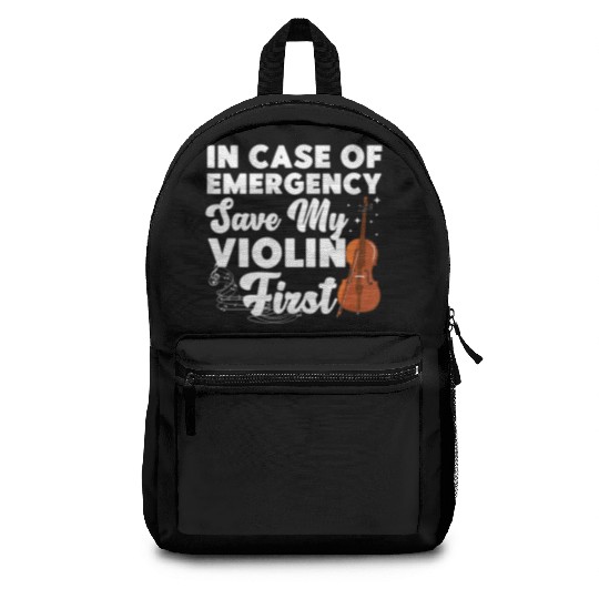 Violin Violinist In Case Of Emergency Save My Backpacks