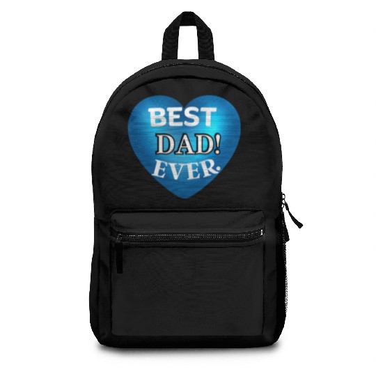 You will Love! our BEST DAD EVER Backpacks