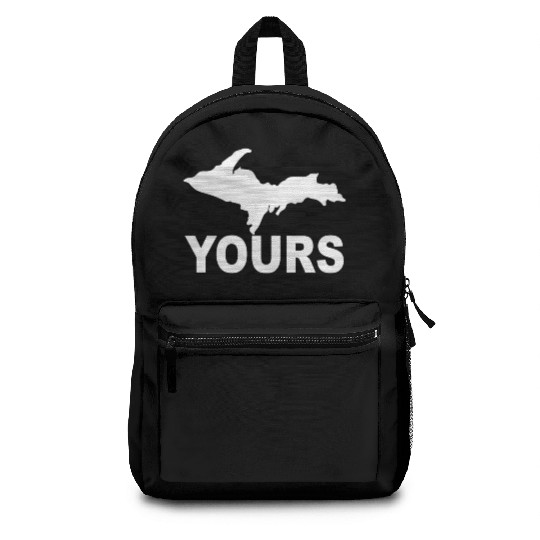 Up Yours Upper Peninsula Yooper Humor Backpacks