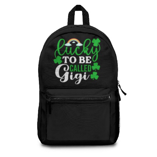 Lucky To Be Called Gigi St Patrick'S Day Irish Backpacks