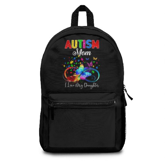 Butterfly Autism Mom I Love My Daughter Support Au Backpacks
