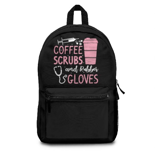 Coffee Scrubs And Rubber Gloves Medical Nurse Doct Backpacks