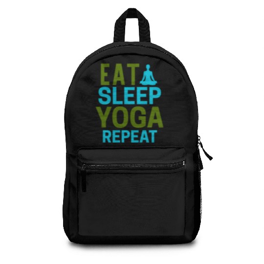 Eat sleep yoga repeat Backpacks