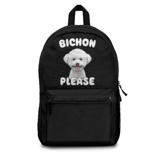 Bichon Please Bichon Frise Dog Lover Funny Pun Backpacks