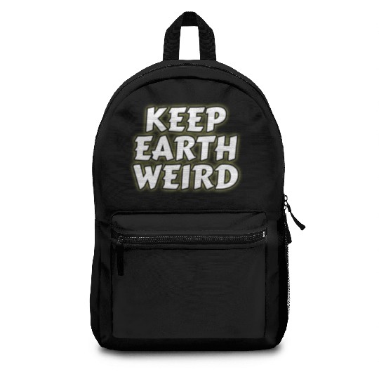 DESIGNKeep Earth Weird solid white humor Copy Backpacks