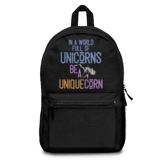 In a world full of unicorns be a uniquecorn music Backpacks