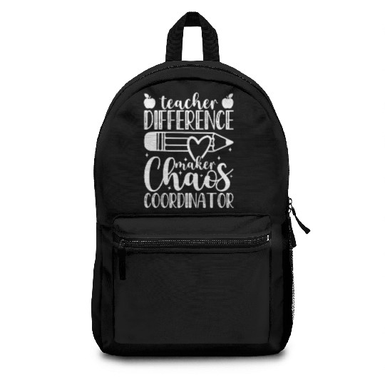 Teacher Difference Maker Chaos Coordinator Teacher Backpacks