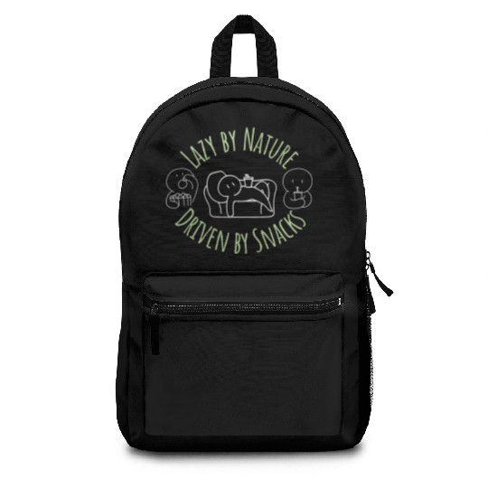Lazy By Nature Driven By Snacks Backpacks