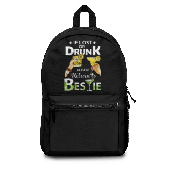 If Lost Or Drunk Please Return To Bestie Margarita Backpacks
