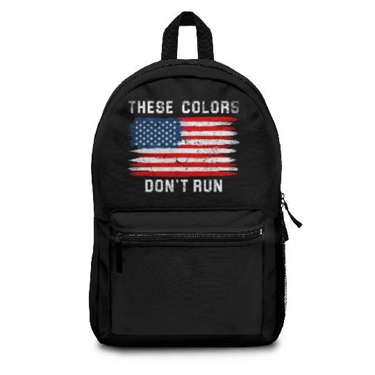 These Colors American Flag Don'T Run Retro Backpacks
