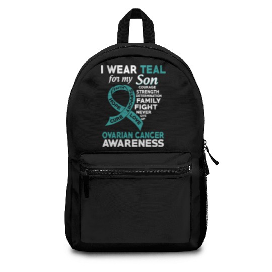 I Wear Teal For My Son Ovarian Cancer Awareness Backpacks
