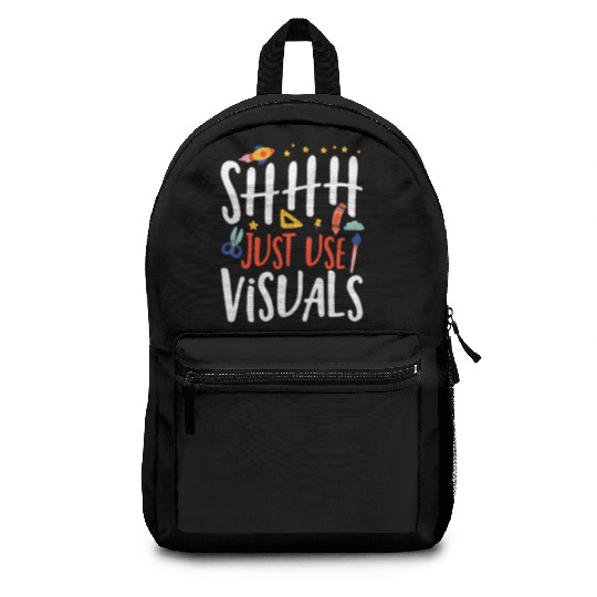 Shhh Just Use Visuals Special Education Teacher Backpacks
