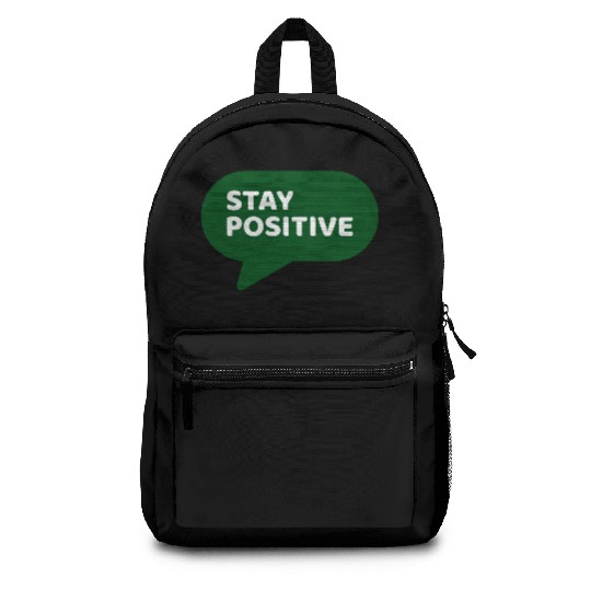 Stay Positive - Positive Edition Backpacks