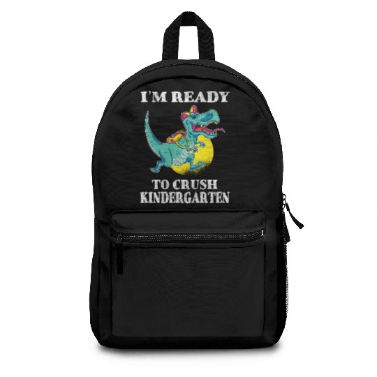 I'm Ready To Crush Kindergarten Trex Dinosaur Back Backpacks