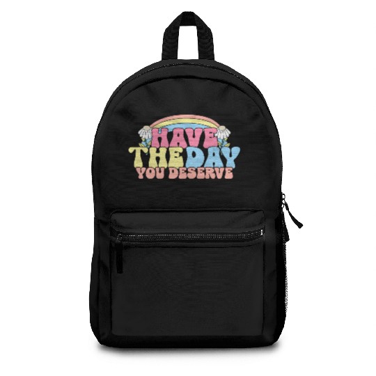 Have The Day You Deserve, daisy flower, retro groo Backpacks