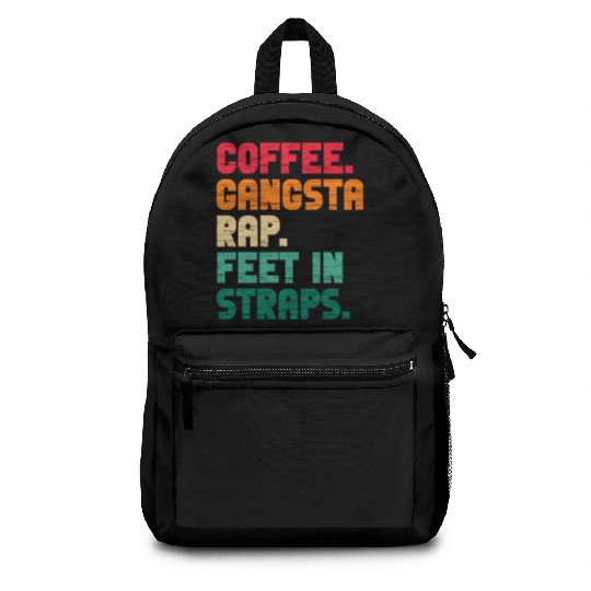 Coffee Gangsta Rap Feet In Straps Vintage Backpacks