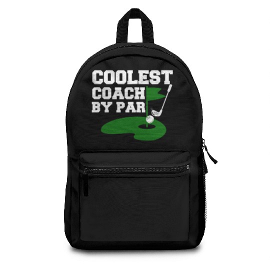 Coolest Coach By Par Funny Golf Coach Golf Teacher Backpacks
