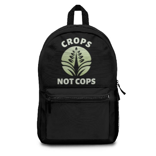 Crops Not Cops Abolish The Police Backpacks