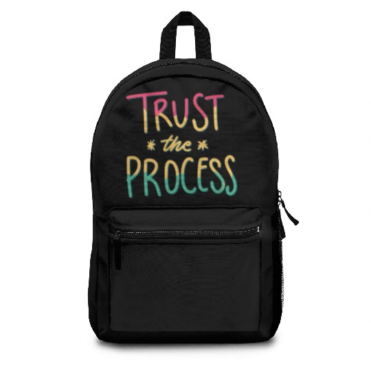 trust the process motivational gift artwork tees Backpacks