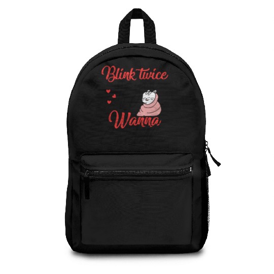 Blink Twice If You Wanna Cuddle Cat Lover Backpacks