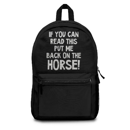 Horse Lover Can Read This Put Back On Horse Backpacks