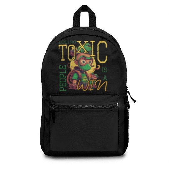 losing toxic people is a win Backpacks