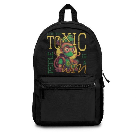 losing toxic people is a win Backpacks