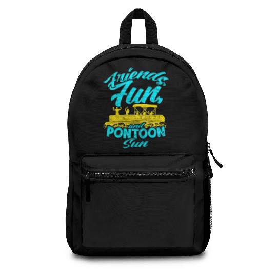 Friends, fun, and pontoon sun - Pontoon Backpacks