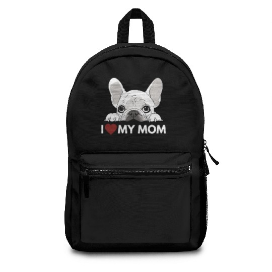 I Love My Mom - White French Bulldog - white Backpacks