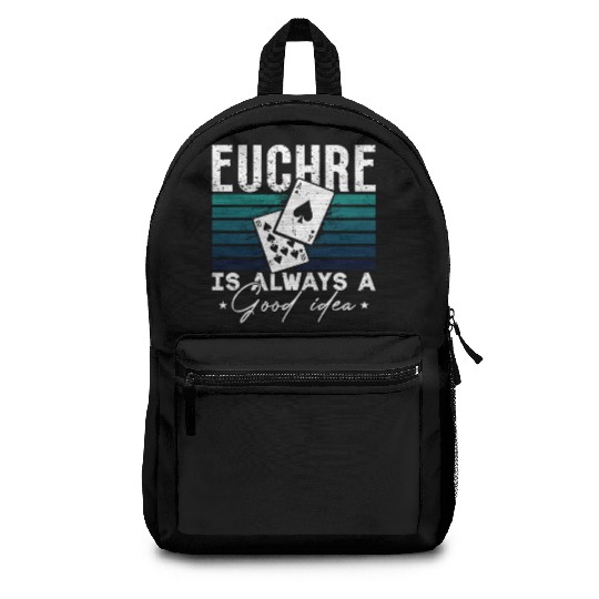 Euchre Is Always A Good Idea Pinochle Playing Card Backpacks