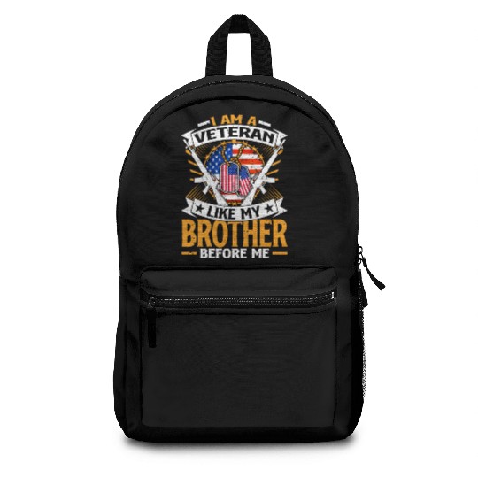 I Am A Veteran Like My Brother Before Me Backpacks