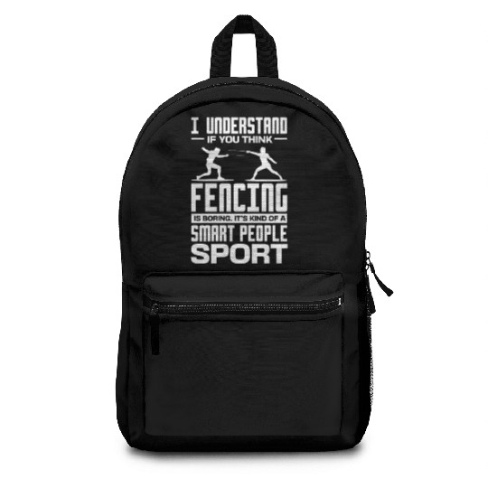 I Understand If You Think Fencing Is Boring Backpacks