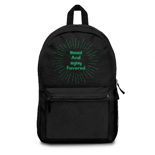Blessed and Highly Favored Green Backpacks