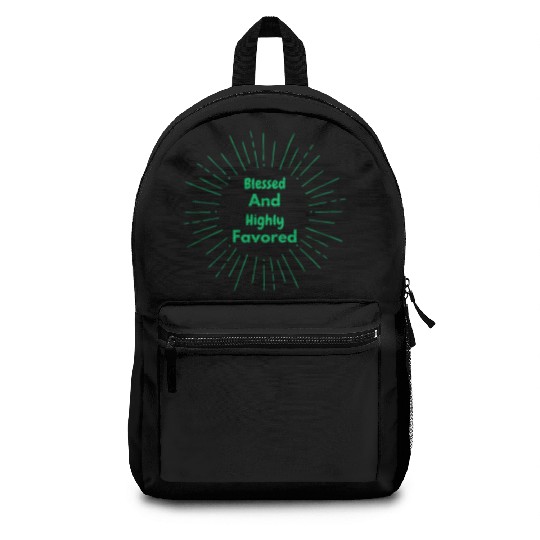 Blessed and Highly Favored Green Backpacks