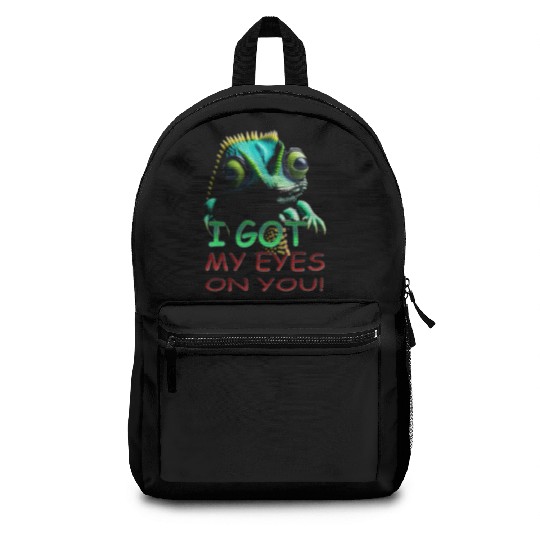 I GOT MY EYES ON YOU Backpacks