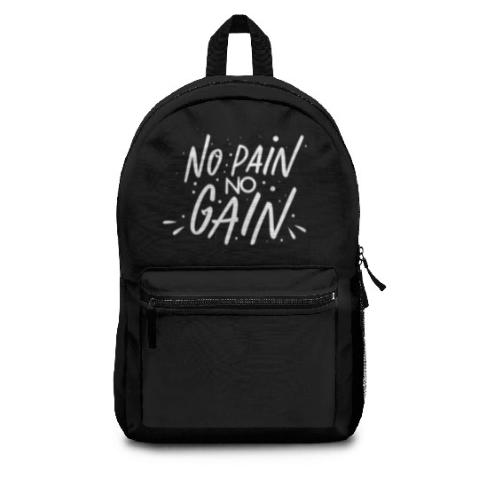 No Pain No Gain Backpacks