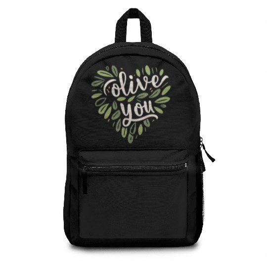 olive you funny romantic double meaning gift Backpacks